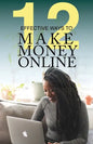 12 Effective Ways To Make Money Online - Paperback