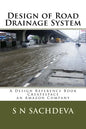 Design of Road Drainage System: A Design Reference Book Createspace, an Amazon Company - Paperback