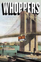 Whoppers: History's Most Outrageous Lies and Liars - Paperback