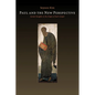 Paul and the New Perspective: Second Thoughts on the Origin of Paul's Gospel - Paperback