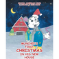 Munchee's First Christmas in His New House - Paperback