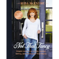 Not That Fancy: Simple Lessons on Living, Loving, Eating, and Dusting Off Your Boots - Hardcover