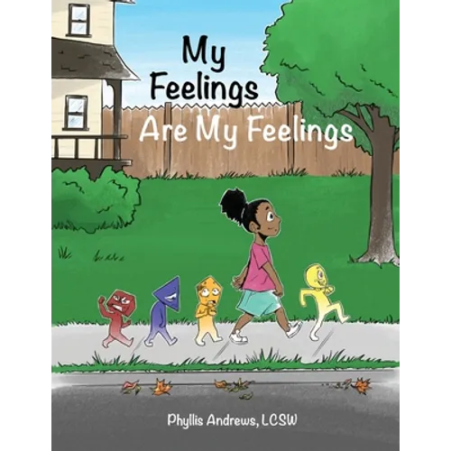 My Feelings Are My Feelings - Paperback