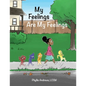 My Feelings Are My Feelings - Paperback