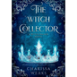 The Witch Collector - Hardcover