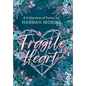 Fragile Heart - Hardcover