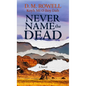Never Name the Dead - Library Binding