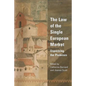 The Law of the Single European Market - Paperback