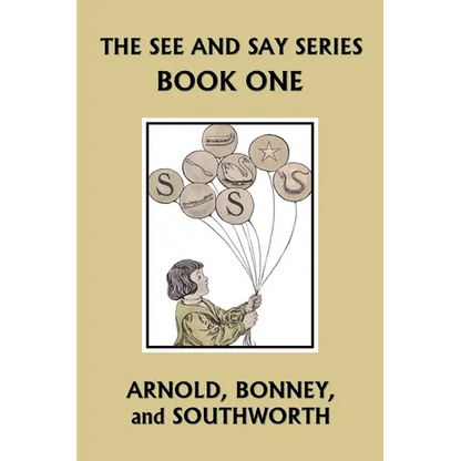 The See and Say Series BOOK ONE (Color Edition) (Yesterday's Classics) - Paperback