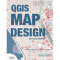 QGIS Map Design - Paperback