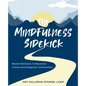 The Mindfulness Sidekick: Mental Wellness To Maximize Transcranial Magnetic Stimulation - Paperback