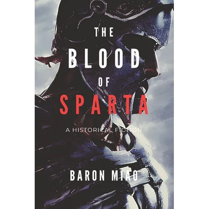 The Blood of Sparta: The Legacy of the 300 - Paperback