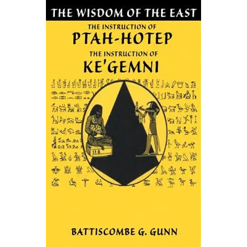 The Teachings of Ptahhotep: The Oldest Book in the World - Hardcover