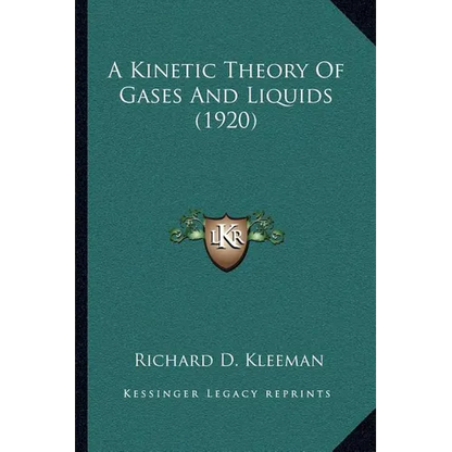 A Kinetic Theory Of Gases And Liquids (1920) - Paperback