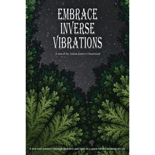 Embrace Inverse Vibrations - Paperback