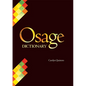 Osage Dictionary - Hardcover
