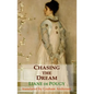 Chasing the Dream - Paperback