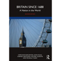 Britain Since 1688: A Nation in the World - Paperback