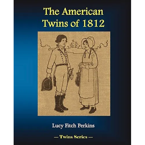 The American Twins of 1812 - Paperback