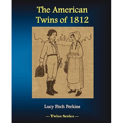 The American Twins of 1812 - Paperback
