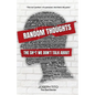 Random Thoughts: The Sh*t We Don't Talk About - Paperback