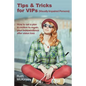 Tips & Tricks for VIPS (Visually Impaired Persons) - Paperback