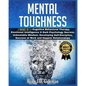 Mental Toughness: 3 Books in 1: Cognitive Behavioral Therapy, Emotional Intelligence & Dark Psychology Secrets: Unbeatable Mindset, Deve - Paperback