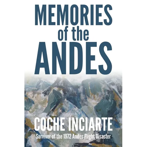 Memories of the Andes - Paperback