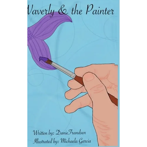 Waverly and the Painter - Hardcover