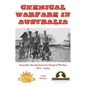 Chemical Warfare in Australia: Australia's Involvement in Chemical Warfare 1914 - Today - Hardcover