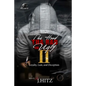 Tha Hood, Tha Bad, and Ugly 2: Loyalty, Lust, and Deception - Paperback