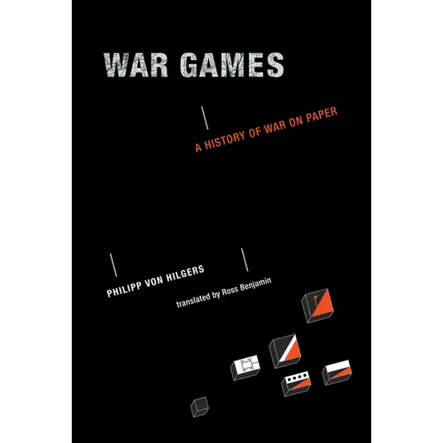 War Games: A History of War on Paper - Paperback