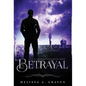 Betrayal - Hardcover