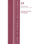 Code of Federal Regulations, Title 24 Housing and Urban Development 200 - 499, 2022 - Paperback