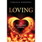 Loving: The Mystical Heart of Success - Paperback