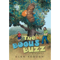 The Bogus Buzz - Hardcover