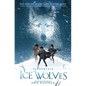 Elementals: Ice Wolves - Hardcover