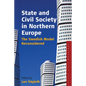 State and Civil Society in Northern Europe: The Swedish Model Reconsidered - Paperback