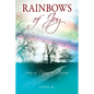 Rainbows of Joy: from a Diary of Despair - Paperback