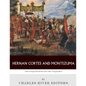 Hernan Cortes and Montezuma: The Conquistador and the Conquered - Paperback