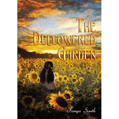 The Deflowered Garden - Hardcover