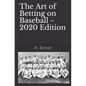 The Art of Betting on Baseball - Paperback