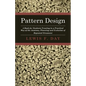 Pattern Design - A Book for Students Treating in a Practical Way of the Anatomy, Planning and Evolution of Repeated Ornament - Hardcover