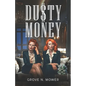Dusty Money - Paperback