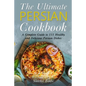 The Ultimate Persian Cookbook: A Complete Guide to 111 Healthy and Delicious Persian Dishes - Paperback