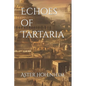 Echoes of Tartaria - Paperback