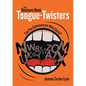 The Business Book of Tongue-Twisters: Can You Communicate With Clarity? - Paperback