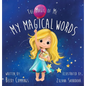 My Magical Words: Deluxe Jacketed Edition - Hardcover