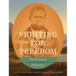 Fighting for Freedom: Black Craftspeople and the Pursuit of Independence - Hardcover