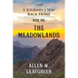 The Meadowlands: A Journey's Way Back Home - Paperback